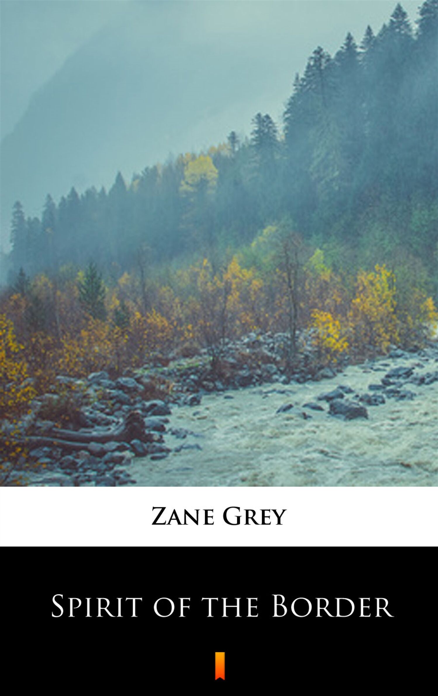 Spirit of the Border (e-book)