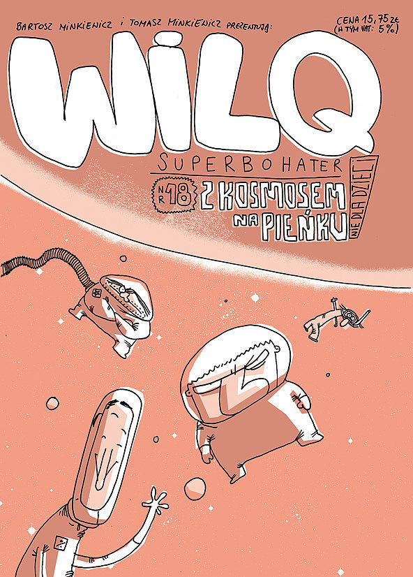 Wilq Superbohater - 18 - Z kosmosem na pieńku