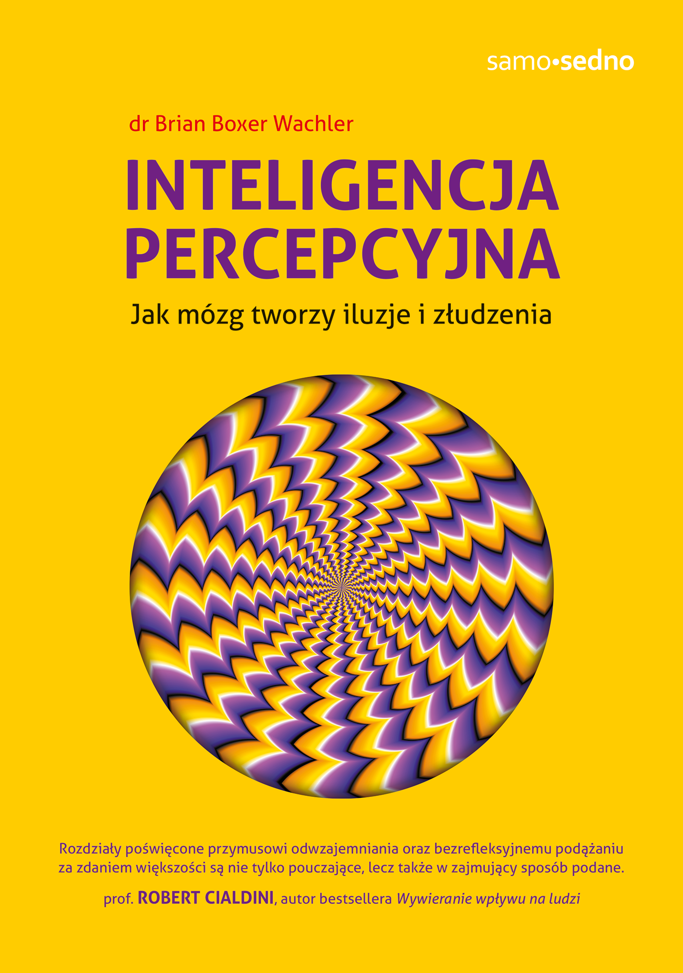 Samo Sedno. Inteligencja percepcyjna