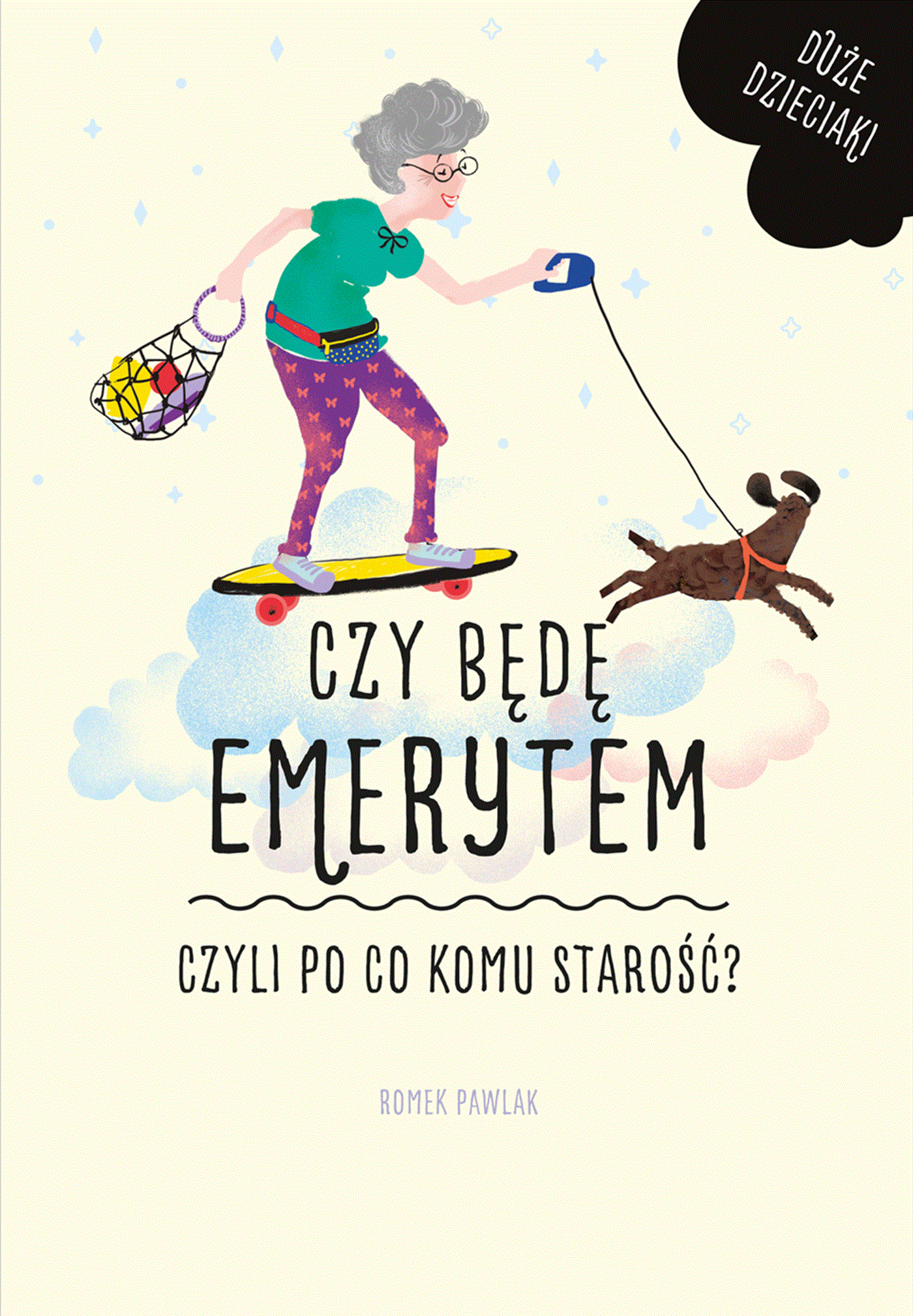 Czy będę, czyli po co komu starość?