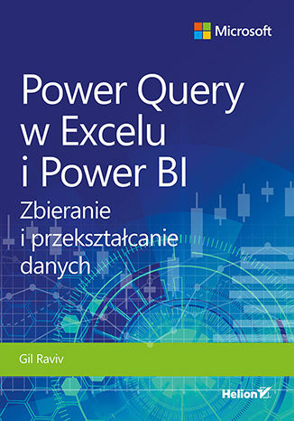 Power query w excelu i power bi zbieranie i przekształcanie danych