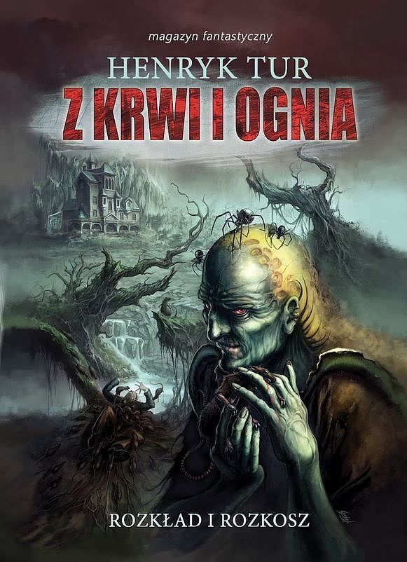 Z krwi i ognia #1 - Rozkład i rozkosz