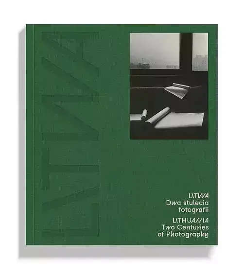 Litwa. Dwa stulecia fotografii