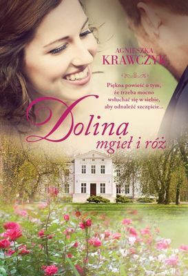 Dolina mgieł i róż
