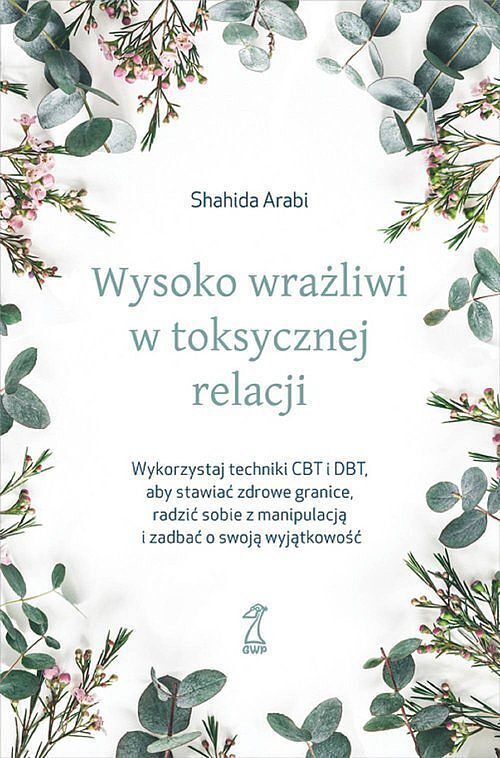 Wysoko wrażliwi w toksycznej relacji