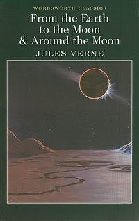 From the Earth to the Moon & Around the Moon