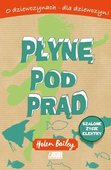 Płynę pod prąd