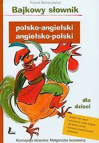 Bajkowy słownik polsko angielski angielsko polski dla dzieci