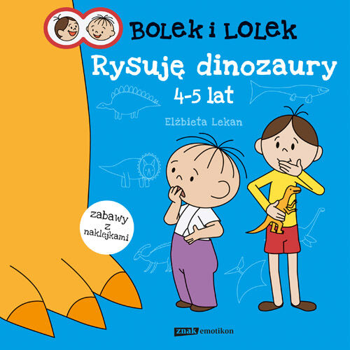 Bolek i Lolek. Rysuję dinozaury