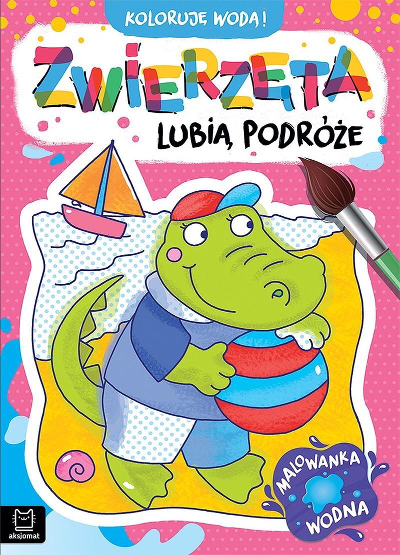 Koloruję wodą! Zwierzęta lubią podróże. Malowanka wodna
