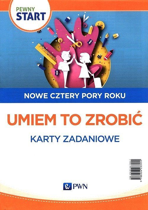 Pewny Start Nowe cztery pory roku Umiem to zrobić Karty zadaniowe