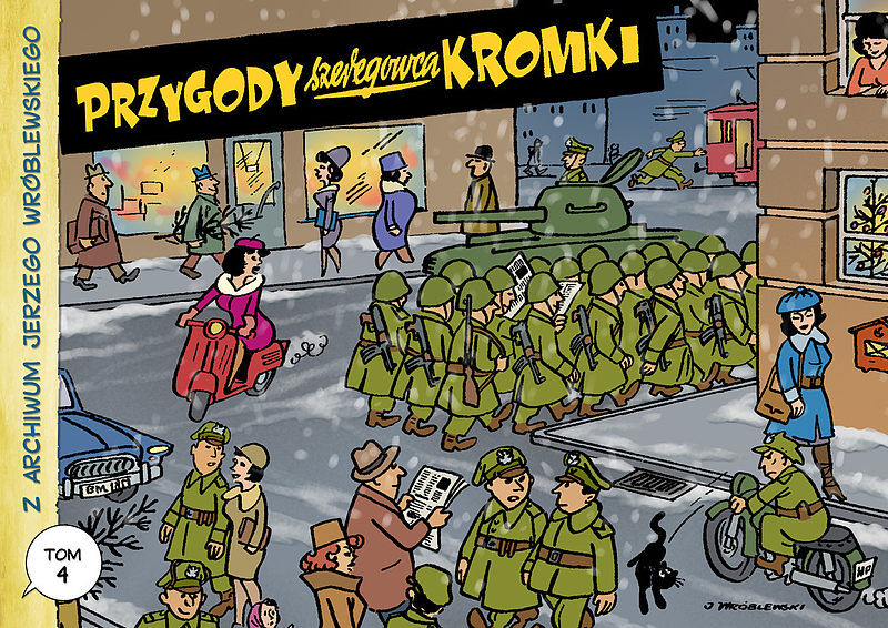 Z archiwum Jerzego Wróblewskiego - 4 - Przygody szeregowca Kromki (wyd. III)