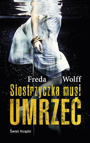 Siostrzyczka musi umrzeć