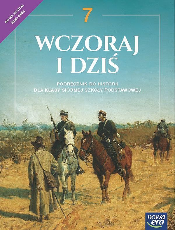 Historia wczoraj i dziś neon podręcznik dla klasy 7 szkoły podstawowej edycja 2023-2025