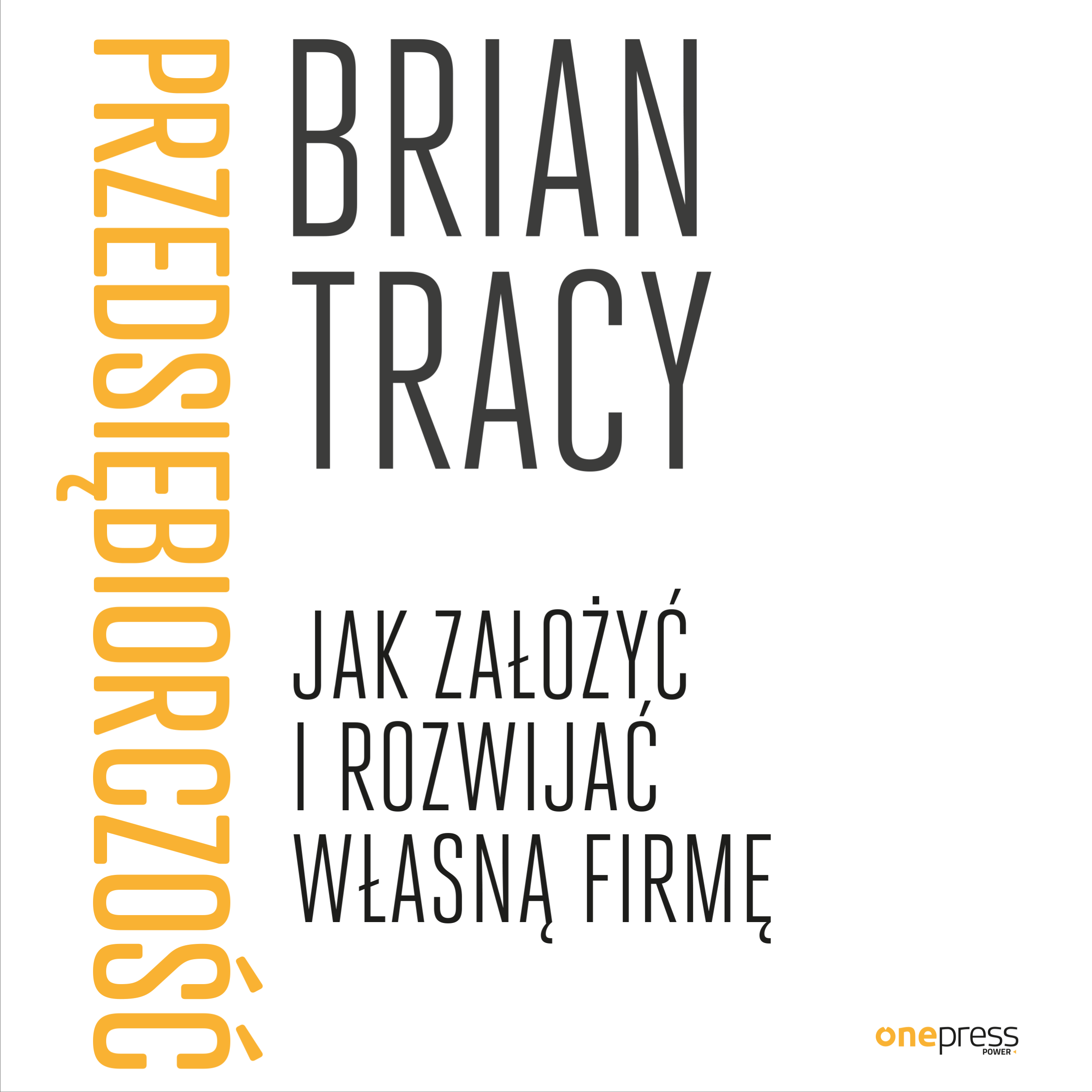 Przedsiębiorczość. Jak założyć i rozwijać własną firmę (audiobook MP3)