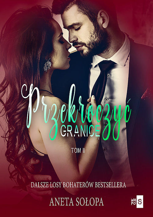 Przekroczyć granicę. Tom 2