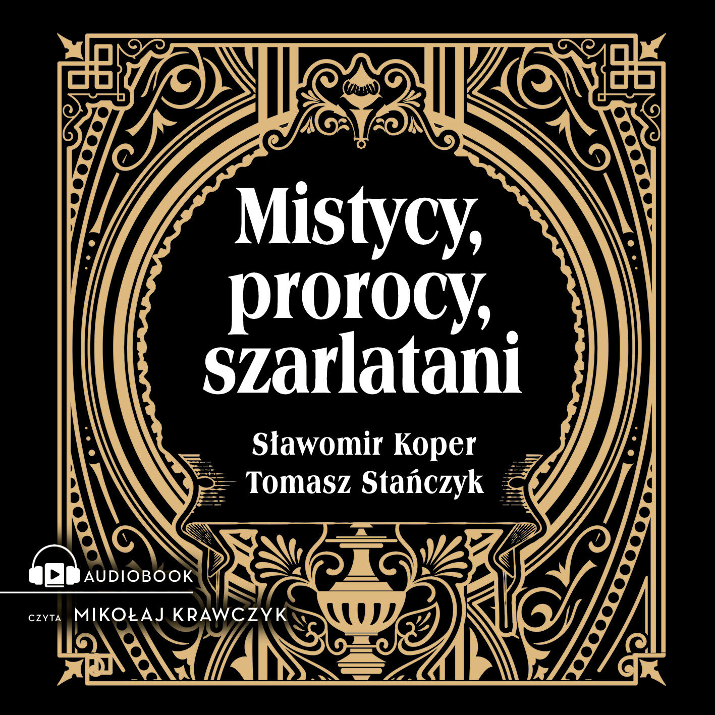 Mistycy, prorocy, szarlatani (audiobook MP3)