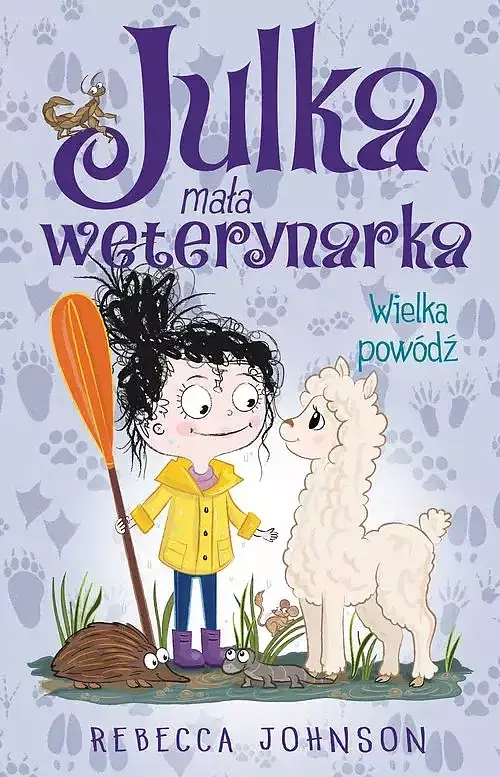 Julka mała weterynarka. Tom 11 Wielka powódź