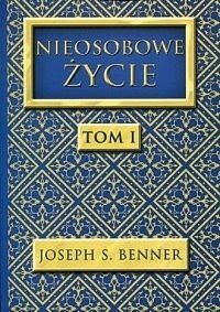 Nieosobowe Życie. Tom 1