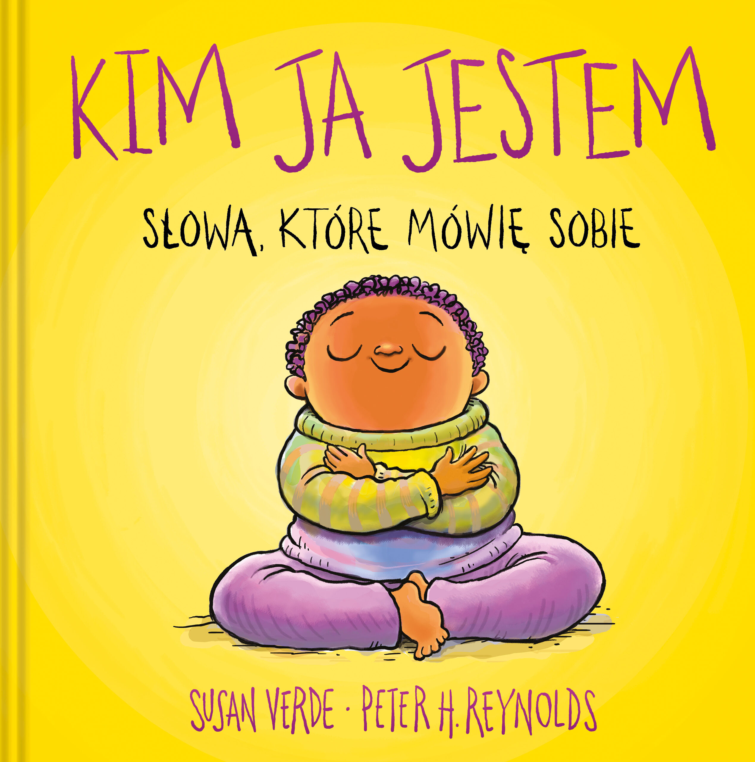 Kim ja jestem. Słowa, które mówię sobie