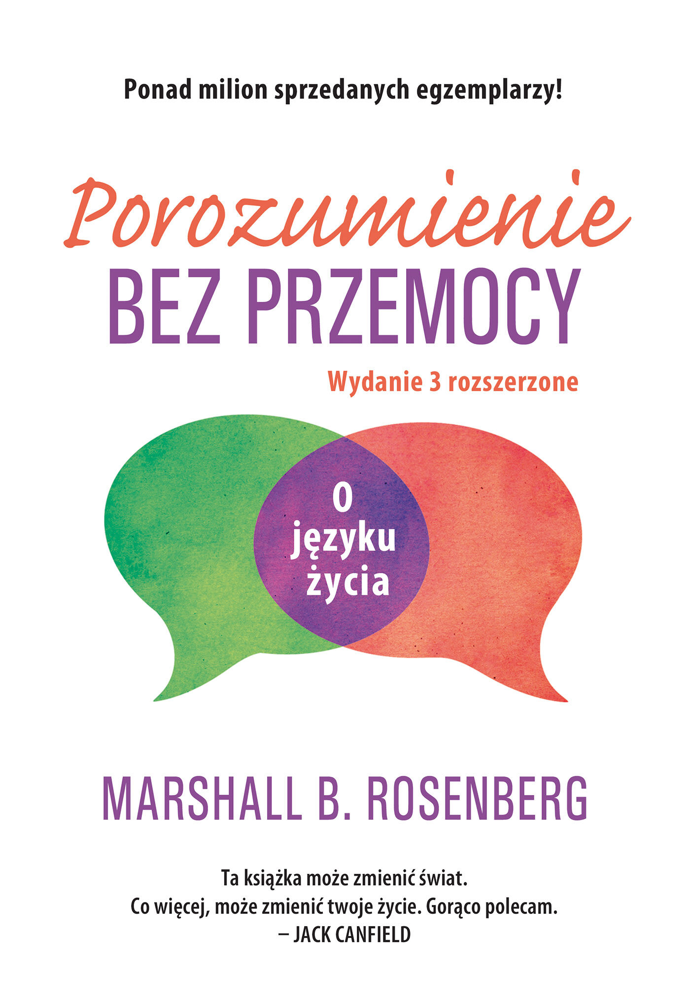 Porozumienie bez przemocy. O języku życia wyd. 3