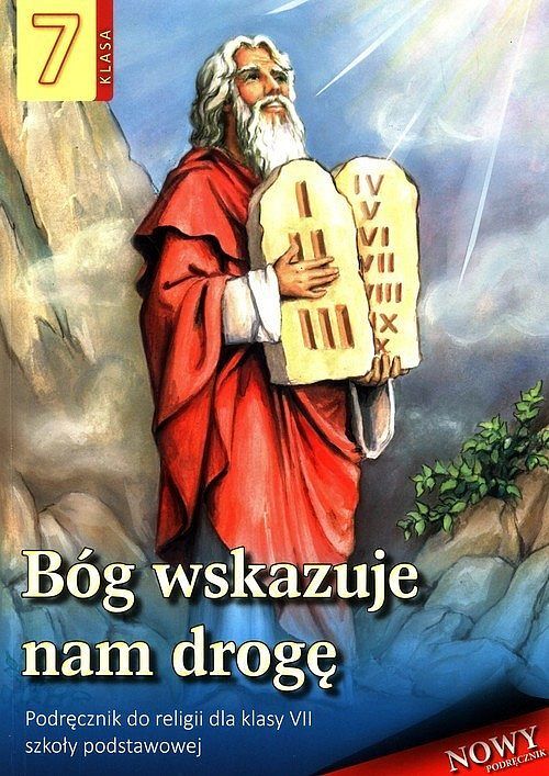 Bóg wskazuje nam drogę Religia 7 Podręcznik