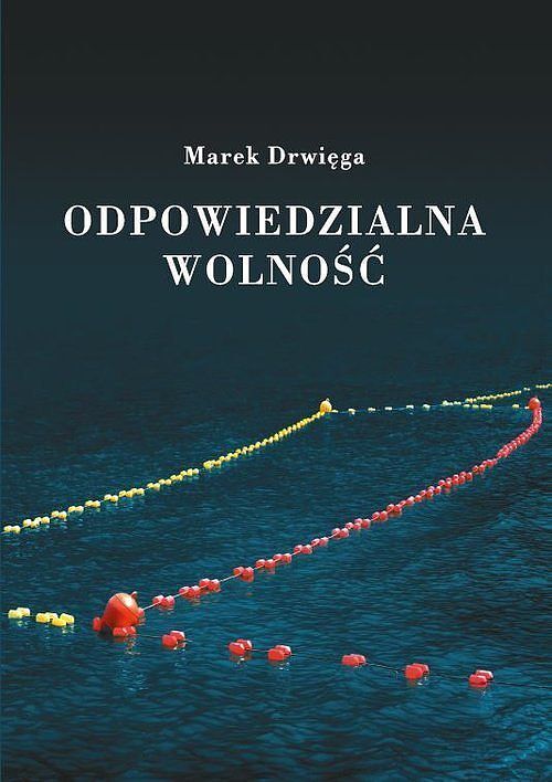 Odpowiedzialna wolność