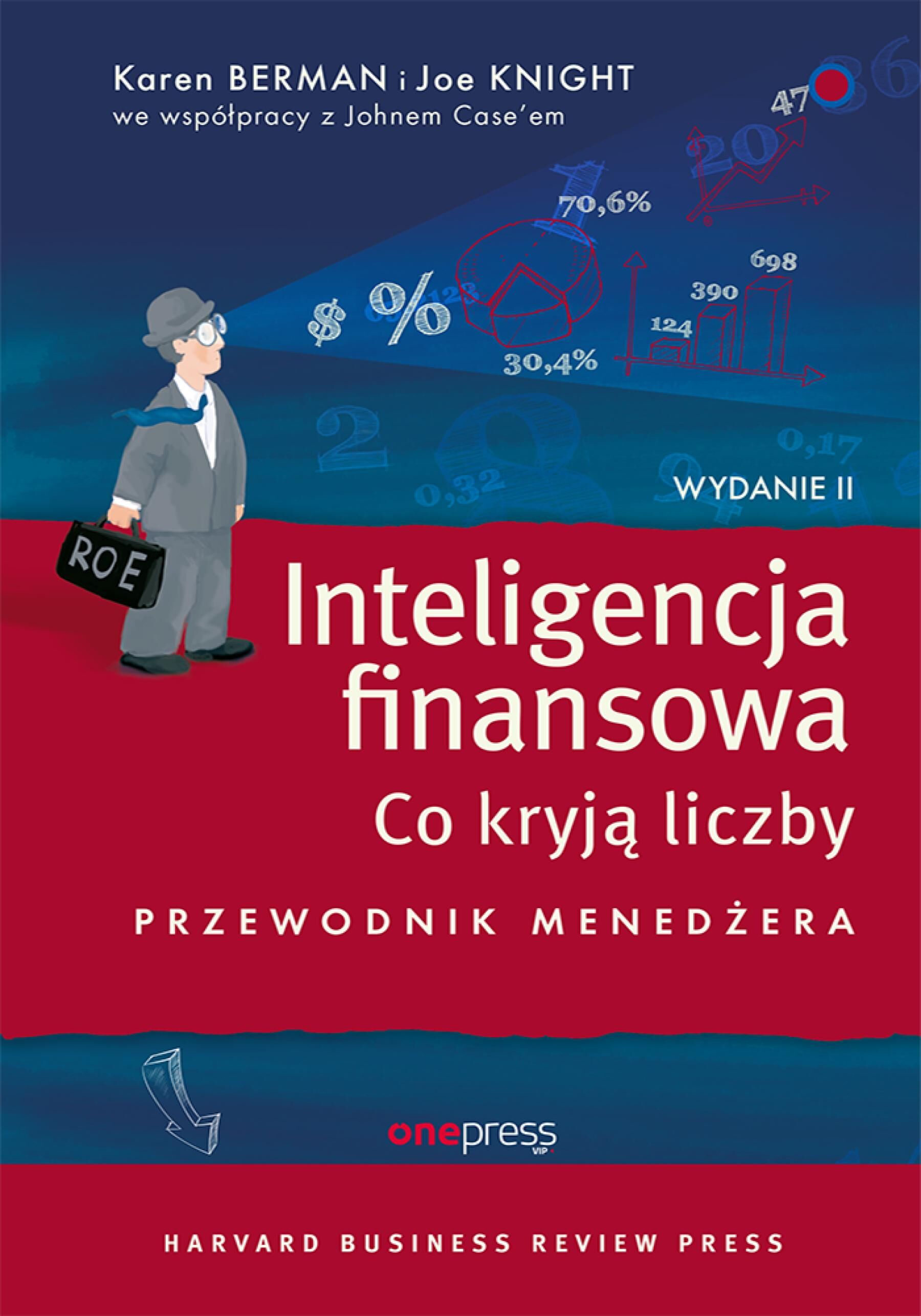 Inteligencja finansowa. Co kryją liczby. Przewodnik menedżera. Wydanie II (e-book)