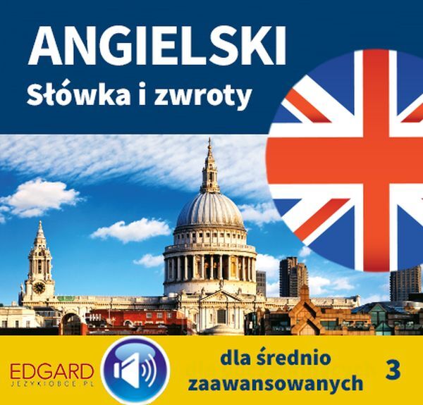 Angielski Słówka i zwroty dla średnio zaawansowanych 3 (audiobook MP3)