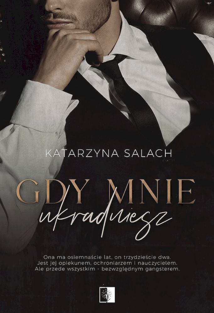 Gdy mnie ukradniesz. Tom 1