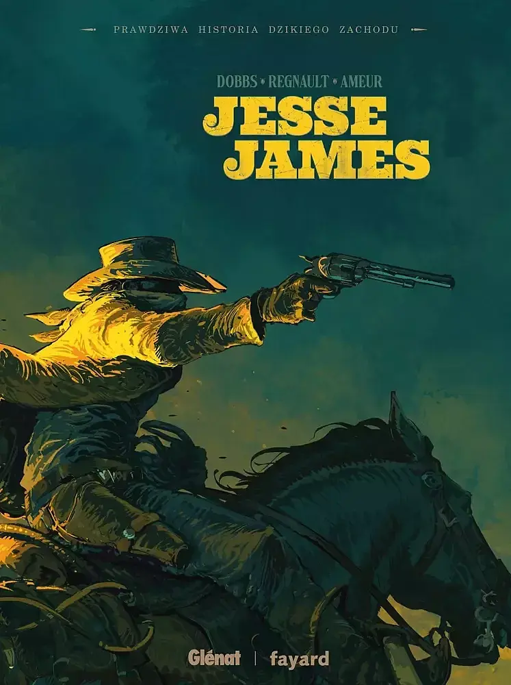 Prawdziwa Historia Dzikiego Zachodu - Jeese James