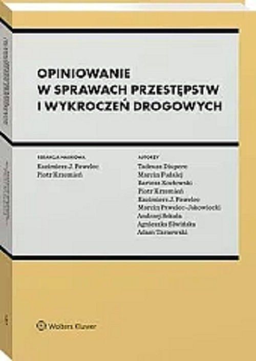 Opiniowanie w sprawach przestępstw i wykroczeń drogowych