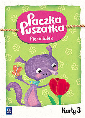Paczka Puszatka. Karty pracy pięciolatek część 3 roczne przygotowanie przedszkolne