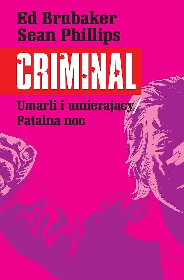 Criminal - 02 - Umarli i umierający/Fatalna noc