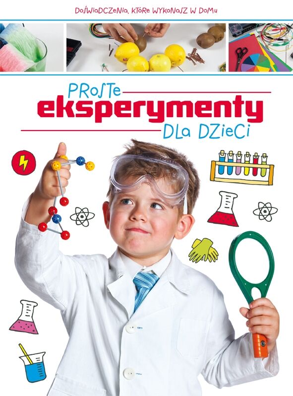 Proste eksperymenty dla dzieci