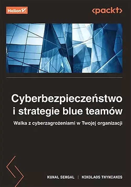 Cyberbezpieczeństwo i strategie blue teamów.