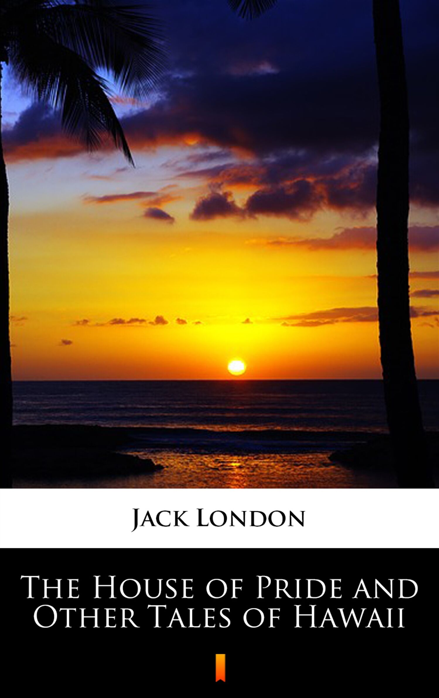The House of Pride and Other Tales of Hawaii (e-book)