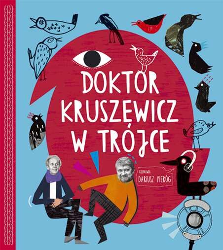 Doktor kruszewicz w trójce rozmawia dariusz pieróg