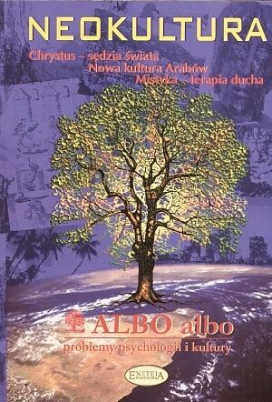 Albo albo. Neokultura