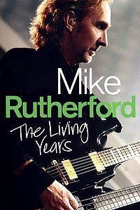 Mike Rutherford - The Living Years
