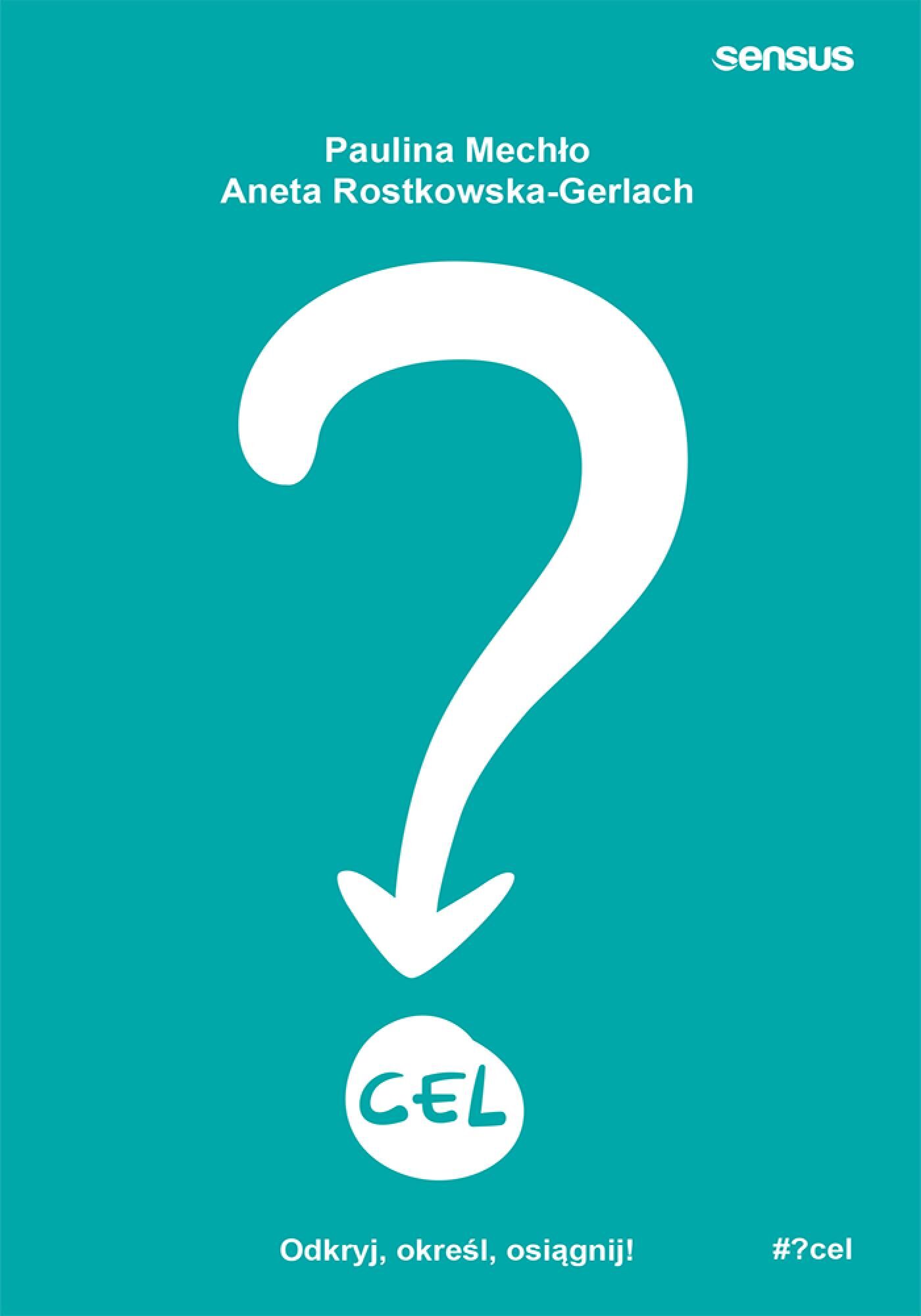 CEL. Odkryj, określ, osiągnij! (e-book)