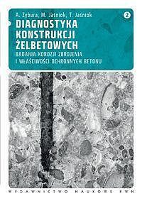 Diagnostyka konstrukcji żelbetowych. Tom 2