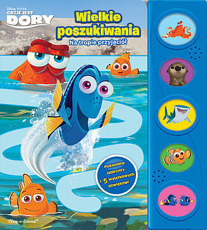 Disney Pixar Gdzie jest Dory. Wielkie poszukiwania Na tropie przyjaciół