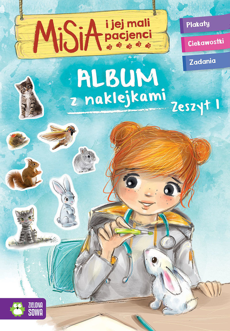 Misia i jej mali pacjenci. Album z naklejkami. Zeszyt 1