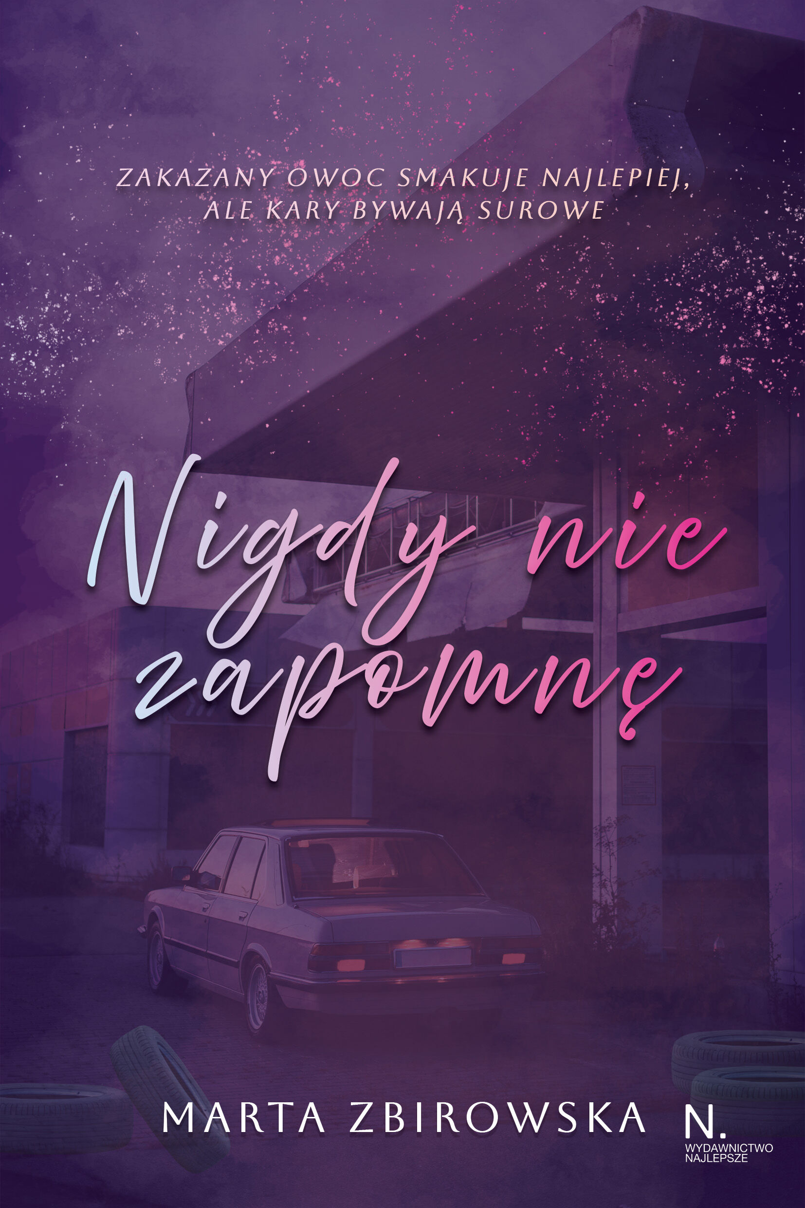Nigdy nie zapomnę. Tom I (e-book)