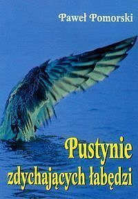 Pustynie zdychających łabędzi