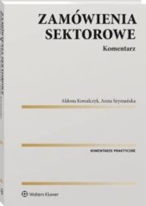 Zamówienia sektorowe Komentarz