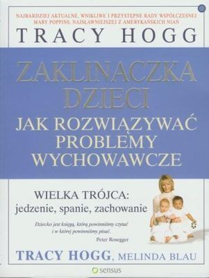 Zaklinaczka dzieci jak rozwiązywać problemy wychowawcze