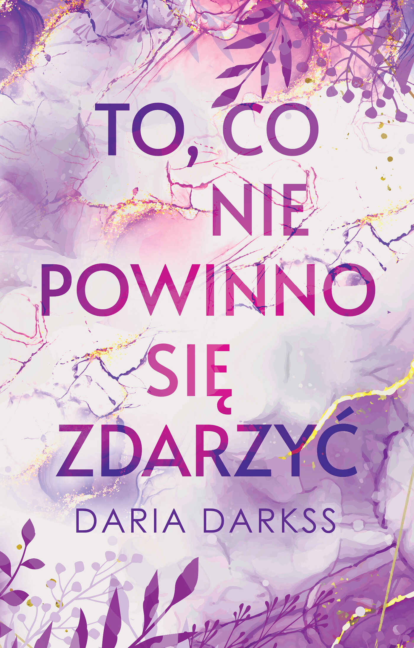To, co nie powinno się zdarzyć (e-book)