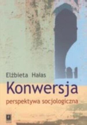 Konwersja perspektywa socjologiczna